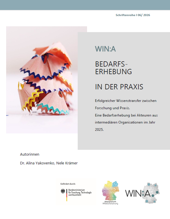 03/2026: WIN:A-Bedarfserhebung in der Praxis. Eine Bedarfserhebung bei Akteuren aus intermediären Organisationen im Jahr 2025.